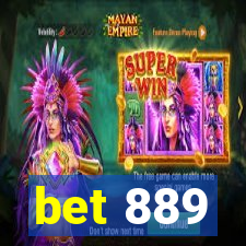 bet 889